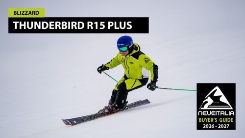 Blizzard thunderbird r15 plus - neveitalia ski-test 2026/2027
